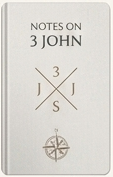 Ironside's Notes on 3 John